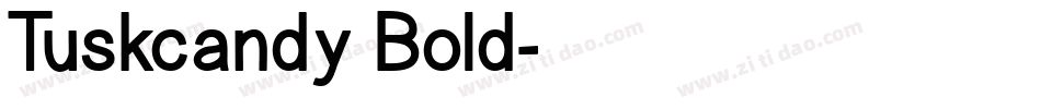 Tuskcandy Bold字体转换